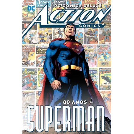 DC Comics Deluxe: Action Comics 80 Años de Superman