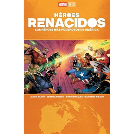 Marvel Deluxe – Héroes Renacidos: Los Héroes Más Poderosos De América