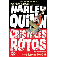 DC Aventuras Harley Quinn: Cristales Rotos