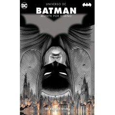 Universo DC - Batman: Muerte por Diseño